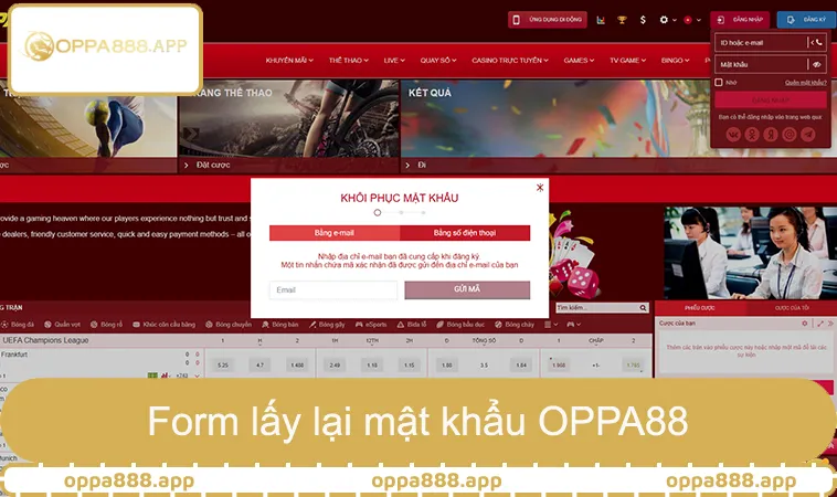 Đăng Nhập OPPA888 3 Lấy lại mật khẩu OPPA888 bằng email hoặc số điện thoại