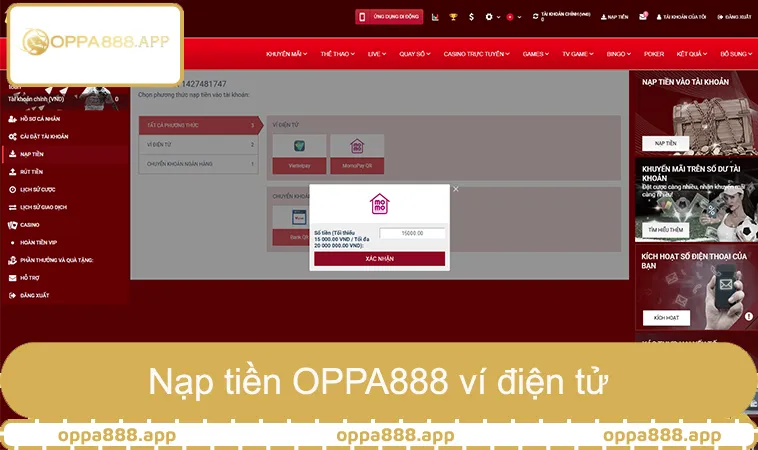 Nạp Tiền OPPA888 1 Nạp tiền OPPA888 ví điện tử, hướng dẫn MomoPay ViettelPay